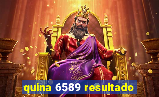 quina 6589 resultado